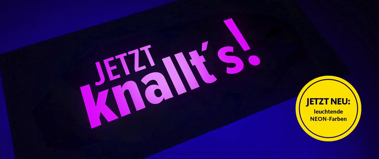 wir bieten jetzt auch knallige Neon-Farben an